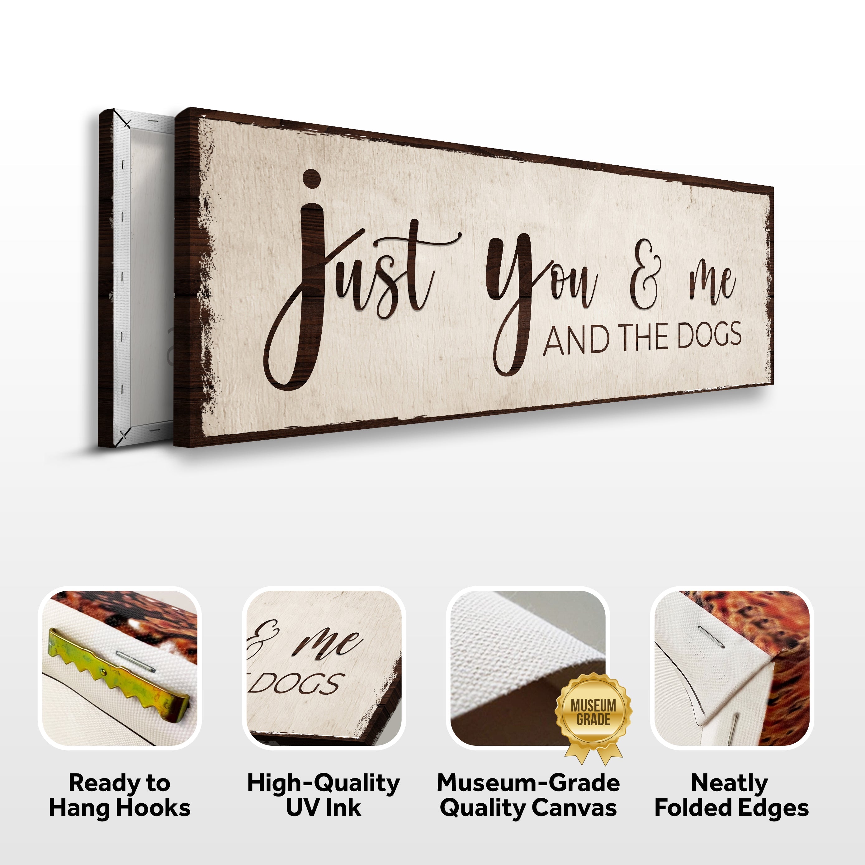 Just You, Me, And The Dogs Sign II | Made in the USA